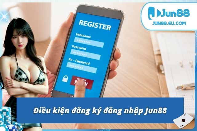 Có một tài khoản cá nhân là điều đầu tiên khi bước vào thế giới cá cược tại Jun88