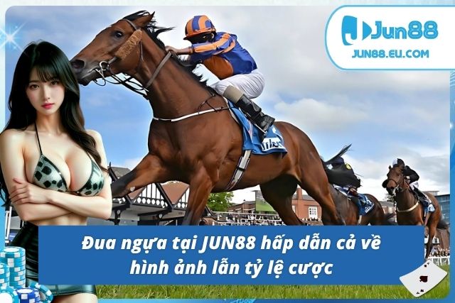 Khám phá đua ngựa uy tín, chất lượng