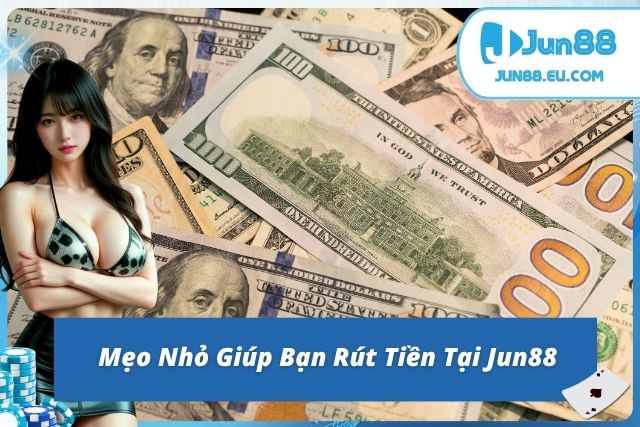 Mẹo nhỏ rút tiền